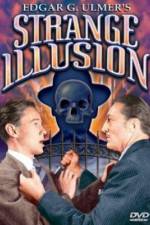 Watch Strange Illusion 123movies