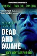 Watch Dead and Awake 123movies