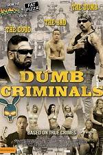 Watch Dumb Criminals: The Movie 123movies
