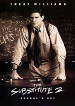 Watch The Substitute 2: School\'s Out 123movies