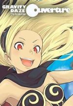 Watch Gravity Daze the Animation: Ouverture 123movies