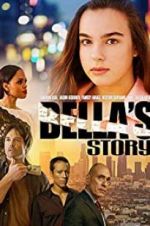 Watch Bella\'s Story 123movies