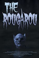 Watch The Rougarou (Short 2017) 123movies