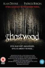 Watch Ghostwood 123movies