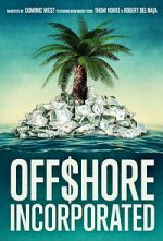 Watch Offshore Incorporated 123movies