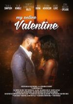 Watch My Online Valentine 123movies