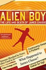 Watch Alien Boy: The Life and Death of James Chasse 123movies