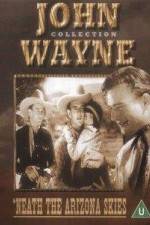 Watch Neath the Arizona Skies 123movies