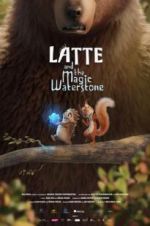 Watch Latte & the Magic Waterstone 123movies