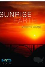 Watch Sunrise Earth Greatest Hits: East West 123movies