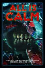 Watch All Is Calm (Short 2023) 123movies