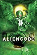 Watch Alien Gods 123movies