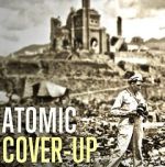 Watch Atomic Cover-up 123movies