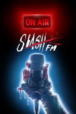 Watch SlashFM 123movies
