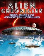 Watch Alien Chronicles: Moon, Mars and Antartica Anomalies 123movies