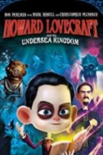 Watch Howard Lovecraft & the Undersea Kingdom 123movies