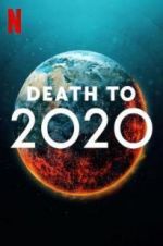Watch Death to 2020 123movies