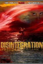 Watch Disintegration 123movies