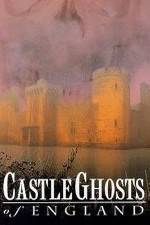 Watch Castle Ghosts of England 123movies