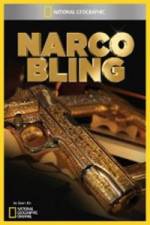 Watch National Geographic Narco Bling 123movies