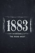Watch 1883: The Road West (TV Special 2022) 123movies
