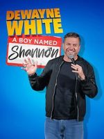 Watch Dewayne White: A Boy Named Shannon (TV Special 2025) 123movies