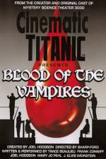 Watch Cinematic Titanic Blood of the Vampires 123movies