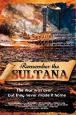 Watch Remember the Sultana 123movies
