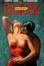 Watch Dancing with Danger 123movies