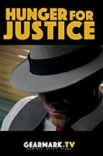 Watch Hunger for Justice 123movies