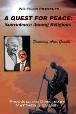 Watch A Quest For Peace Nonviolence Among Religions 123movies