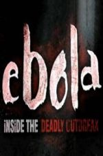 Watch Ebola: Inside the Deadly Outbreak 123movies