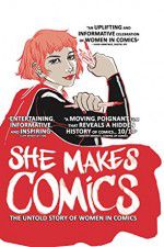 Watch She Makes Comics 123movies