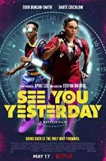 Watch See You Yesterday 123movies