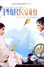 Watch Phir Kabhi 123movies
