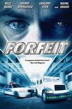 Watch Forfeit 123movies
