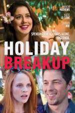 Watch Holiday Breakup 123movies