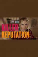 Watch Killer Reputation 123movies