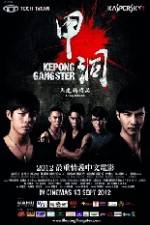 Watch Kepong Gangster 123movies