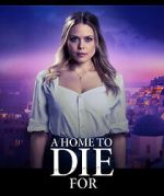 Watch A Home to Die For 123movies