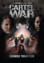 Watch Cartel War 123movies