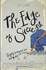 Watch The Edge of Success 123movies