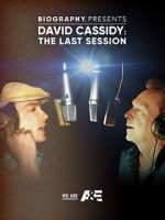 Watch David Cassidy: The Last Session 123movies