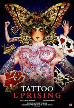 Watch Tattoo Uprising 123movies