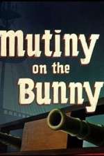 Watch Mutiny on the Bunny 123movies
