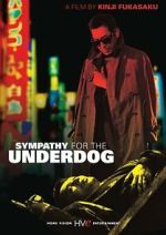 Watch Sympathy for the Underdog 123movies
