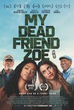 Watch My Dead Friend Zoe 123movies