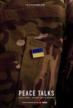 Watch Peace Talks (Short 2022) 123movies