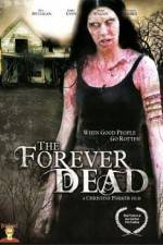 Watch Forever Dead 123movies