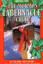 Watch Christmas With The Mormon Tabernacle Choir 123movies